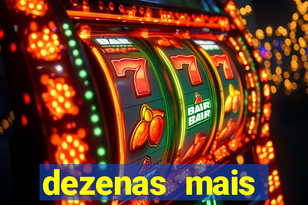 dezenas mais atrasadas na loteria federal